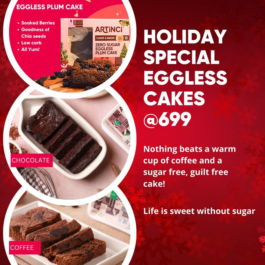 Winter special - Eggless cakes for 699 - Artinci#sugar - free##diabetic - friendly##weightloss#